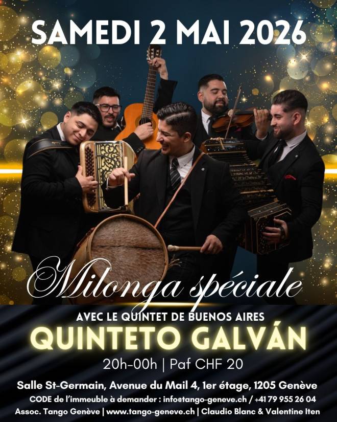 Samedi 2 mai / Milonga spéciale avec El Quinteto Galván