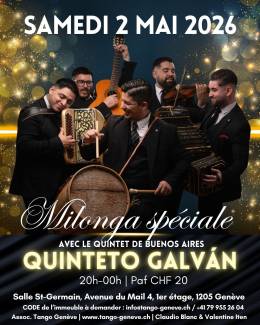 Samedi 2 mai / Milonga spéciale avec El Quinteto Galván